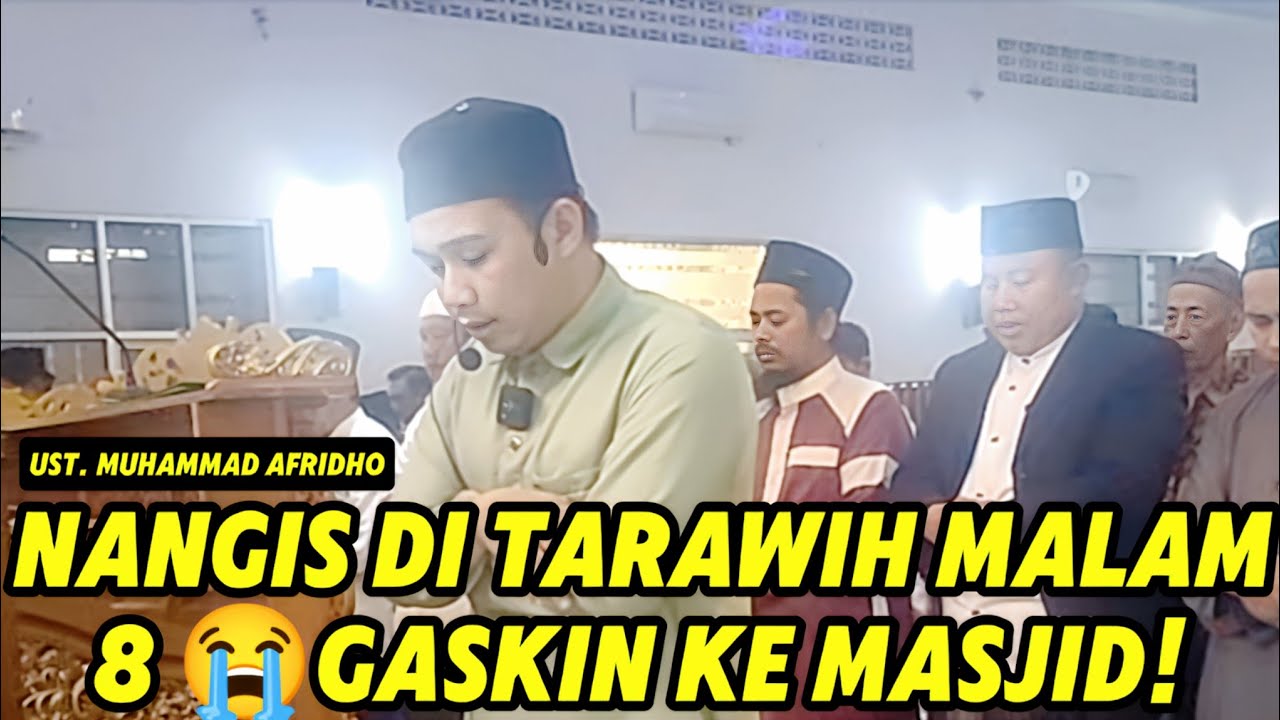 Kalau Ini Ramadhan Terakhir Kita… Gaskin Tarawih Malam Ini