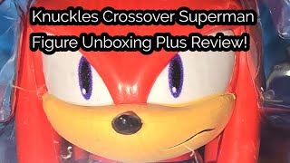 Jakks Pacific DC X Sonic The Hedgehog Knuckles Crossover Superman Figure Unboxing Plus Review!