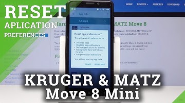 How to Reset App Preferences in Kruger & Matz Move 8 Mini - Restore App Settings