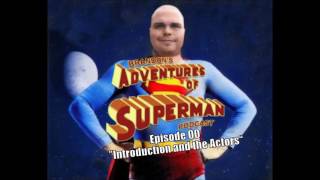 Episode 00 “Introduction and the Actors”