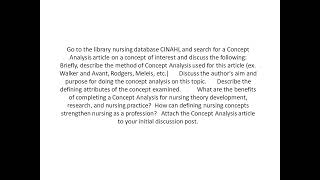 Go to the library nursing database CINAHL and search for a Concept Analysis article