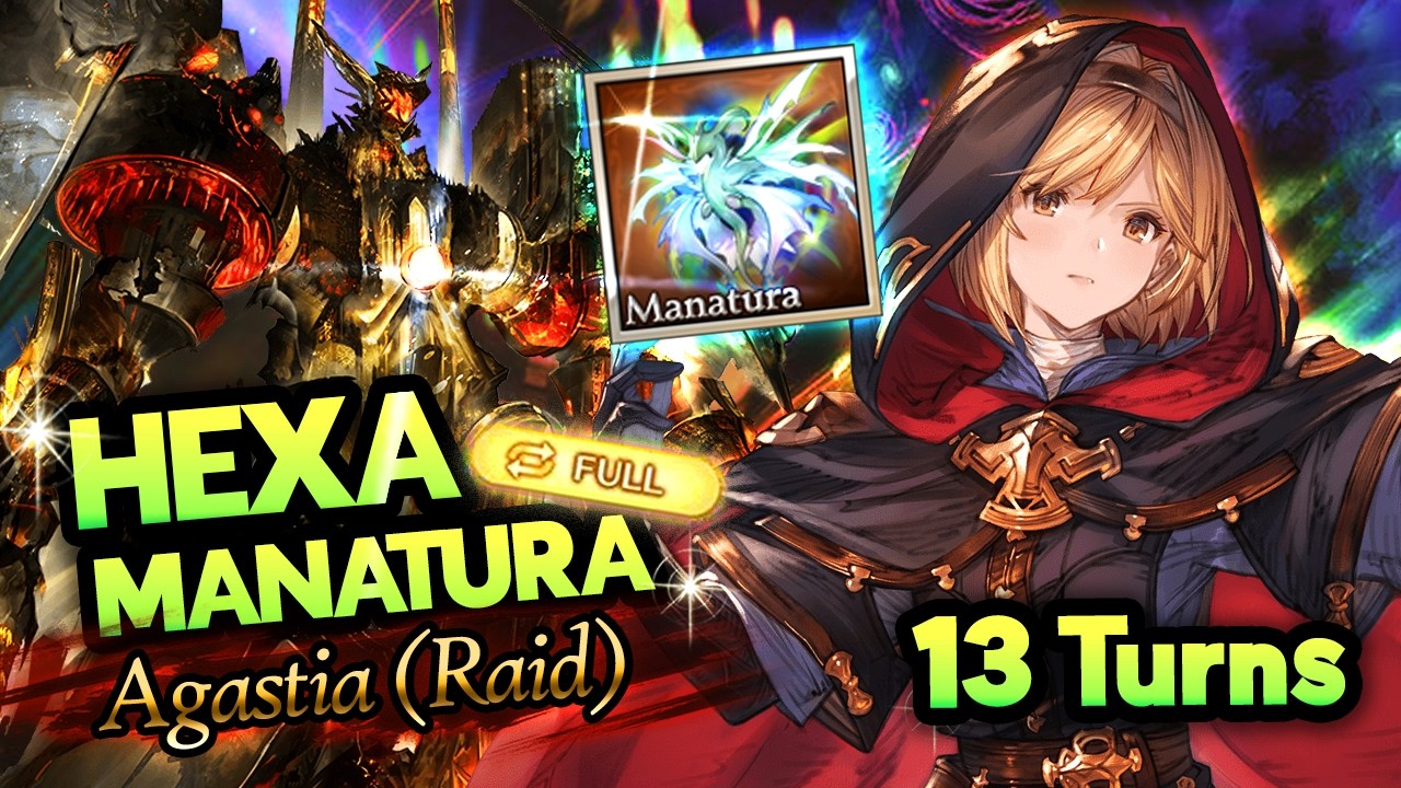 【グラブル】 13T アガスティアHL 天元マナベリフルオート || 13 Turn Agastia HL Hexa Mino FA【GBF】