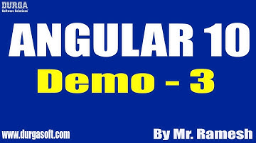 ANGULAR 10 tutorials || Demo - 3 || by Mr. Ramesh On 13-10-2021 @8AM IST