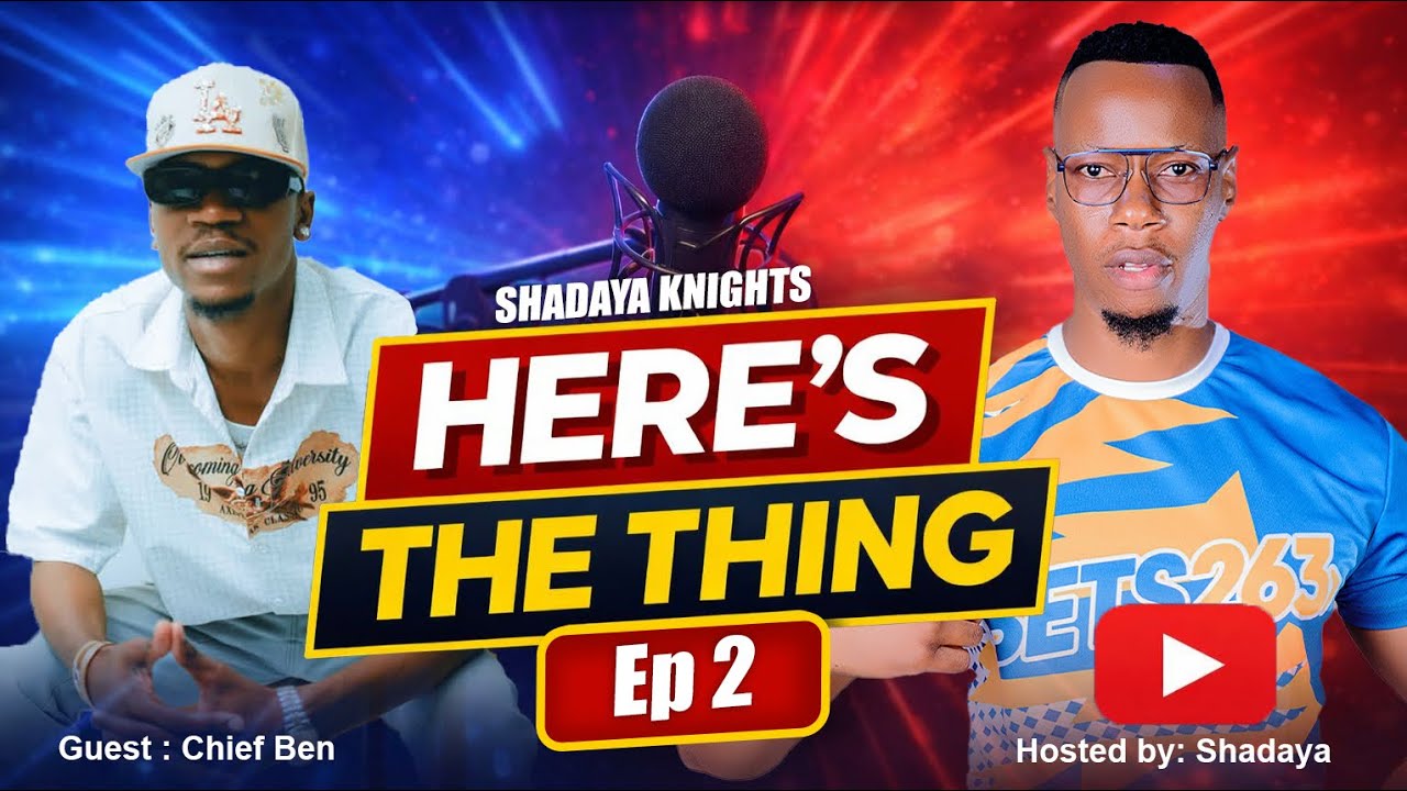 Shadaya’s Here's The Thing Episode 2:Guest Chief Ben || ishowspeed Tour, being an influencer in Zim