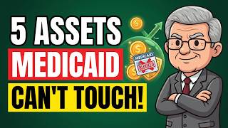 These 5 Assets Medicaid Cannot Count — Most Families Only Know One