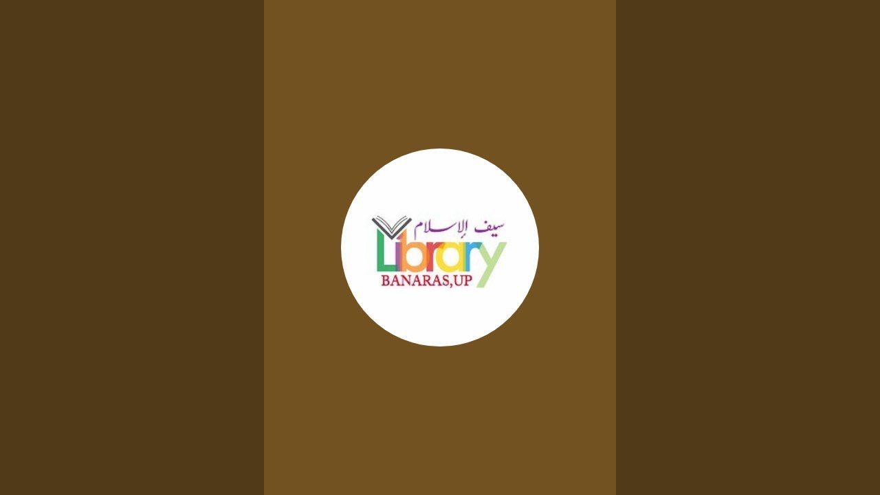 Saiful Library SAIFUL ISLAM LIBRARY VNS is live - YouTube