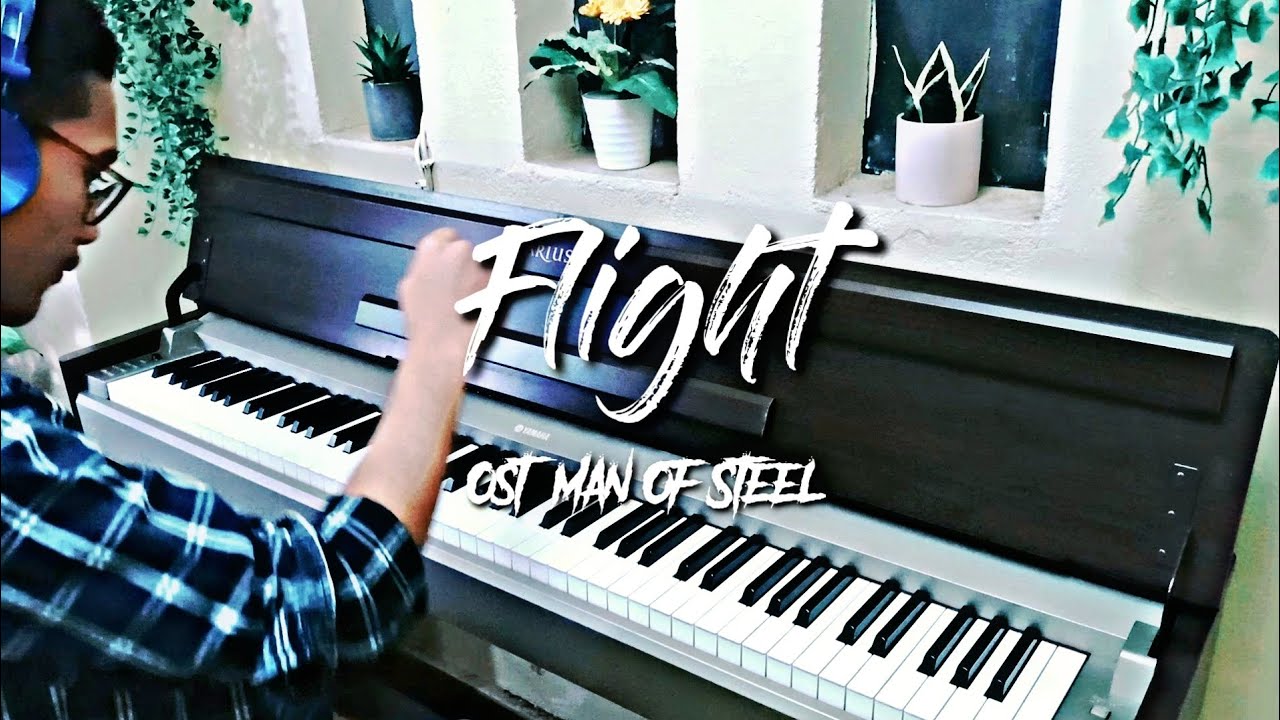 Ost. Man of Steel - Flight (Piano Cover by Nael Bagas)