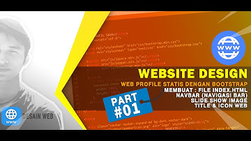 Web Design : Part 01 | Web Bootstrap Statis Index.html (Navbar, SlideShow, Image, Icon & Title)