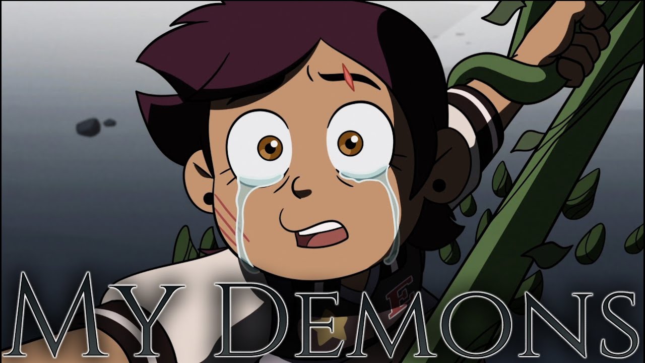 My Demons - The Owl House [ King's Tide ] AMV ⚠WARNING SPOILERS⚠