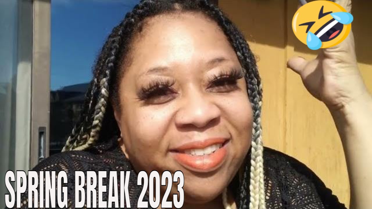 SPRING BREAK 2023 + VEDA DAY 1 YouTube