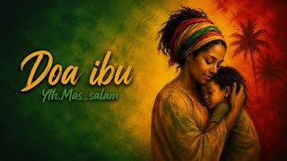 Yth.Mas_salam - Doa Ibu | Reggae Ska Pantura Official Music Video