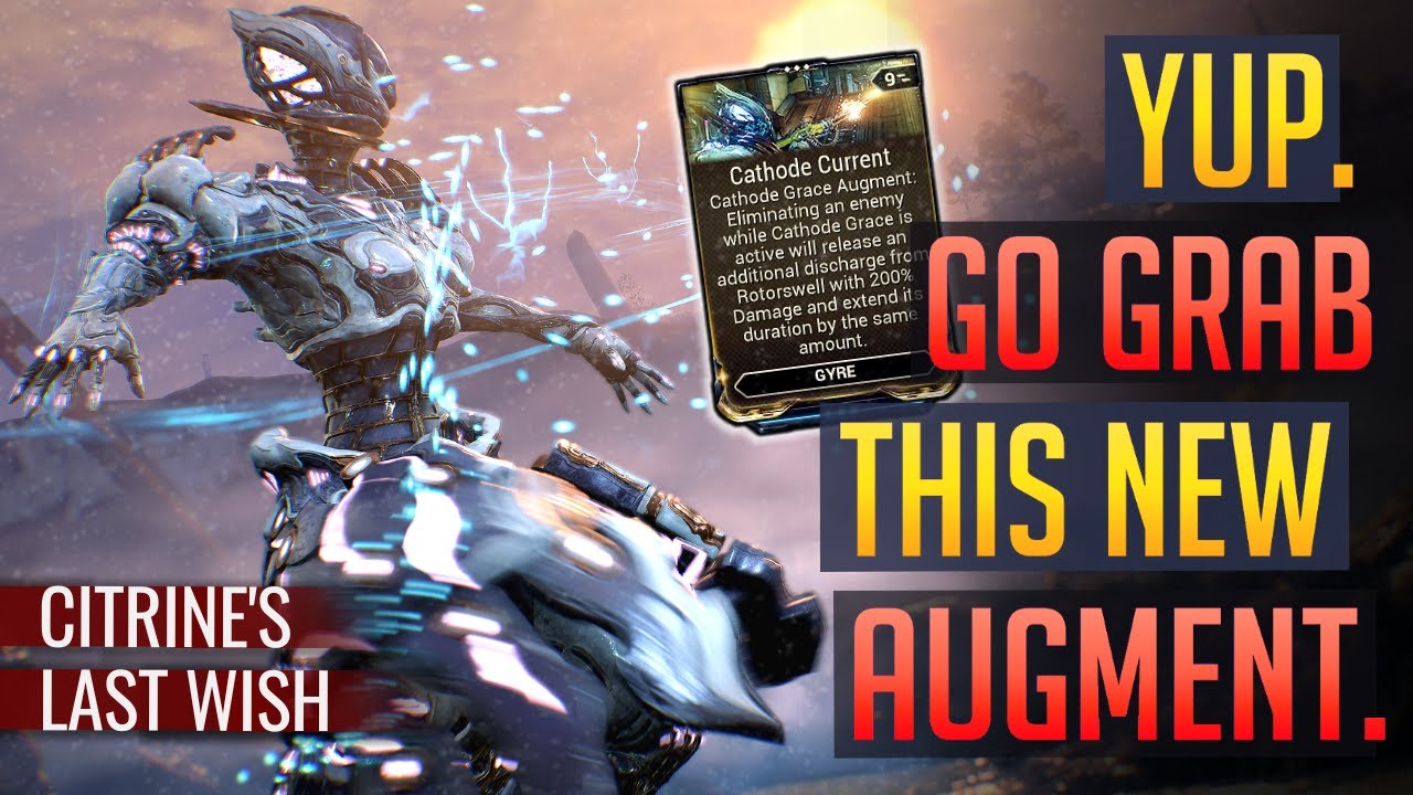 Warframe GYRE Yup. Grab Cathode Current Citrine’s Last Wish YouTube
