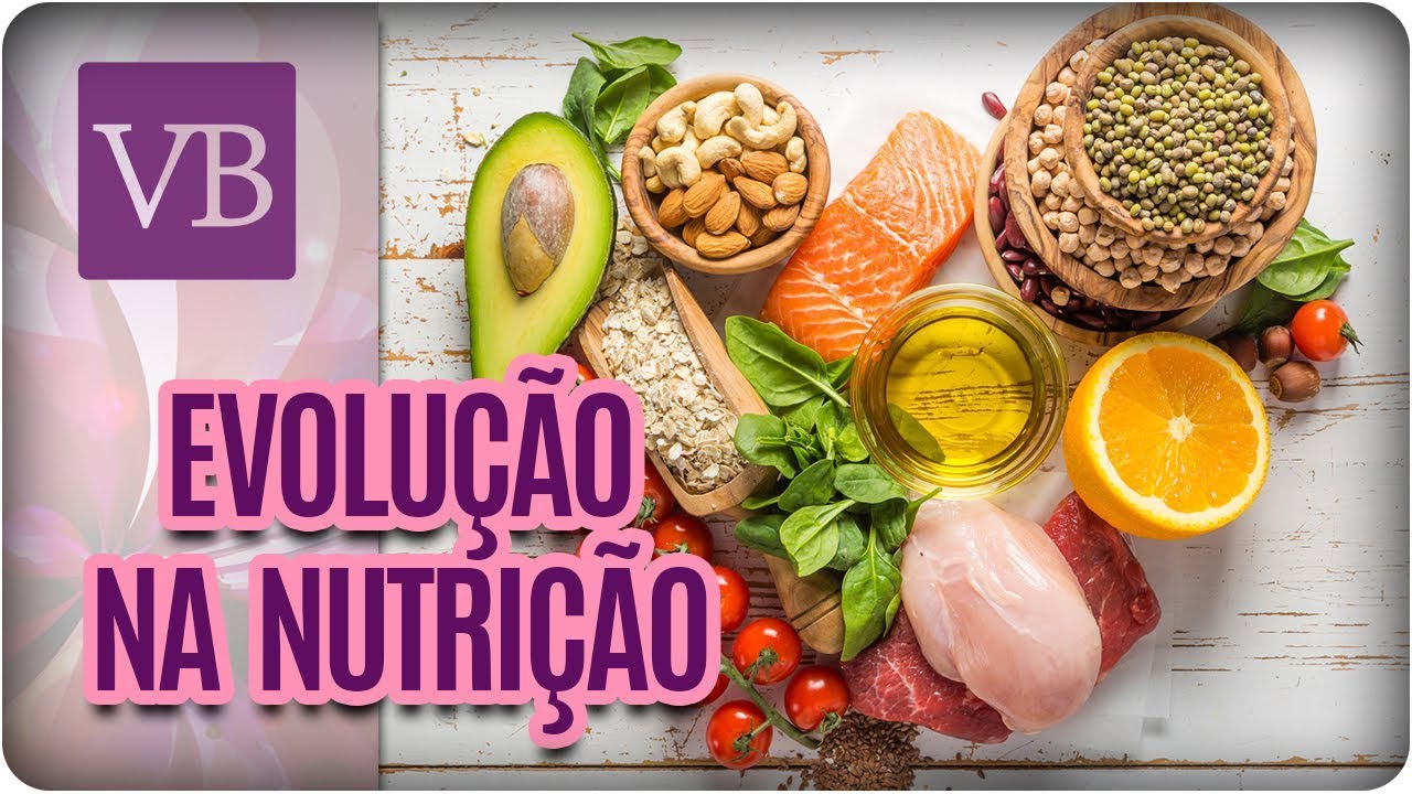 Evolução na Nutrição em 7 Anos - Você Bonita (04/10/17) vida saudável herbalife