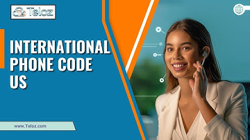 Understanding the International Phone Code for the US - Teloz