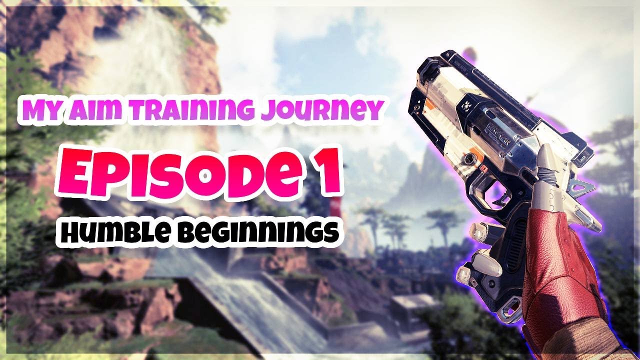 My Aim Training Journey - Episode 1 - Humble Beginnings - YouTube