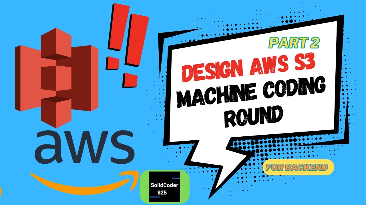 Design AWS S3 | machine coding round | part 2 - YouTube
