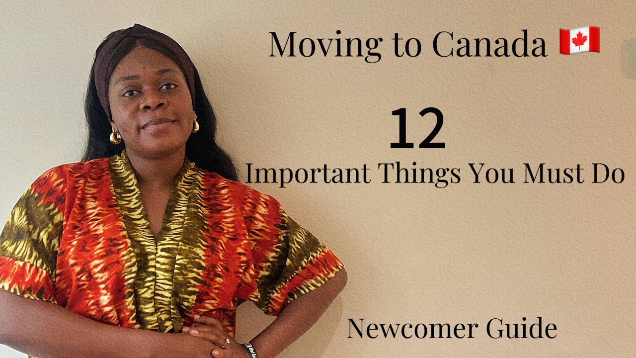 12 Crucial Things You Need to Know & Do After You Land Canada 🇨🇦 | Newcomer's Guide