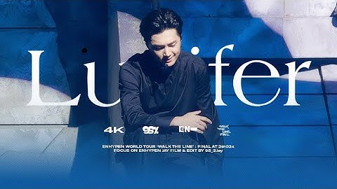 [4K] 251025 ENHYPEN WORLD TOUR ‘WALK THE LINE’ : FINAL｜Lucifer｜ENHYPEN JAY FANCAM