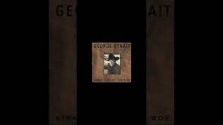 George Strait- Check Yes Or No