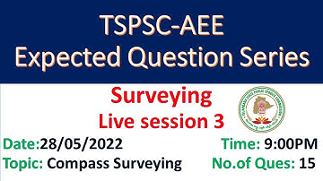 Surveying Session-3 I TSPSC-AEE I Expected Question series I CIVIL ENGINEERING I CIVIL INDEX I