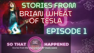 Episode 1 Brian Wheat/Tesla Information