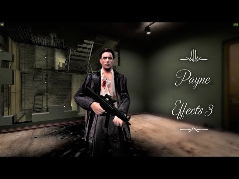 Payne Effects 3 FULL GAMEPLAY Max Payne 2 Mods 29 19 10 2021 