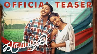 Karupazhagi  Teaser - SATTHIA ft Rakshita | Teja Venkatesh | Adithya Tangirala | Yuvan Selva