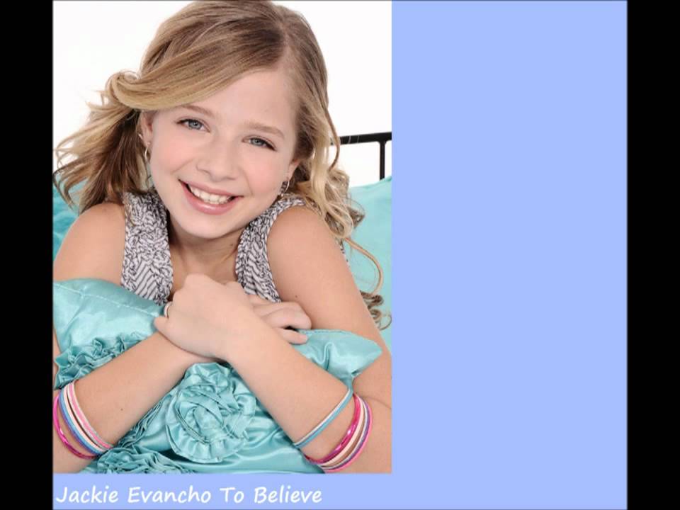 Jackie Evancho To Believe Lyrics Video YouTube