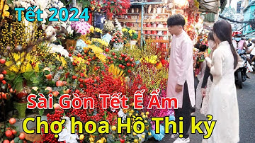 Rực rỡ Chợ Hoa Hồ Thị Kỷ Quận 10 Sài Gòn Cận tết 2024 - Sức Sống 360