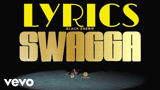 Black Sherif - SWAGGA (lyrics)