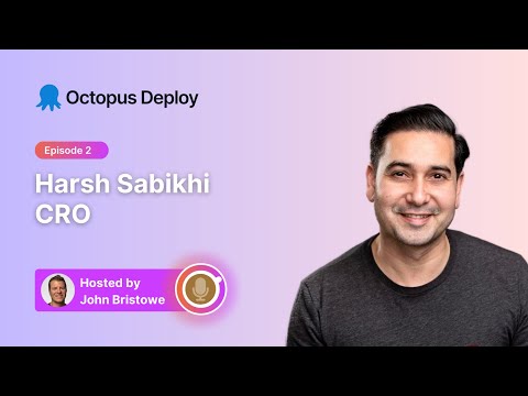 Life at Octopus, Ep. 2 -- Harsh Sabikhi - video from Octopus Deploy