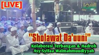 [LIVE] Sholawat Da'uuni • Kolaborasi Terbangan & Hadroh Asy-Syifaa Walmahmuudiyyah