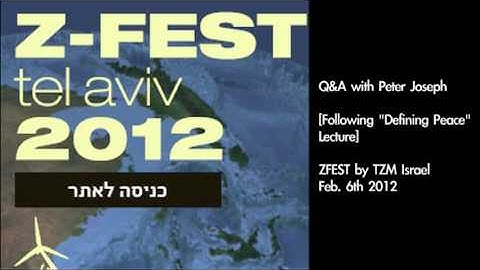 The Zeitgeist Movement | "ZFest" Mid-East Event - Peter Joseph [Part 2/2, Q&A ] Feb. 6 12