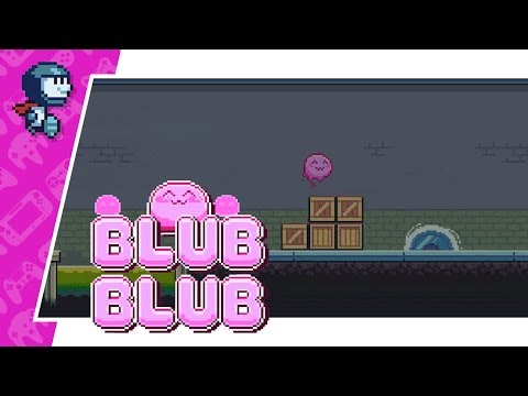 Letu0027s play Blub Blub: Quest of the Blob Ep 1 - MEET BLUB BLUB
