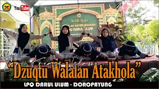 TARI KREASI ISLAMI 'DZUQTU WALALAN ATAKHOLA' LPQ DARUL ULUM 1444 H