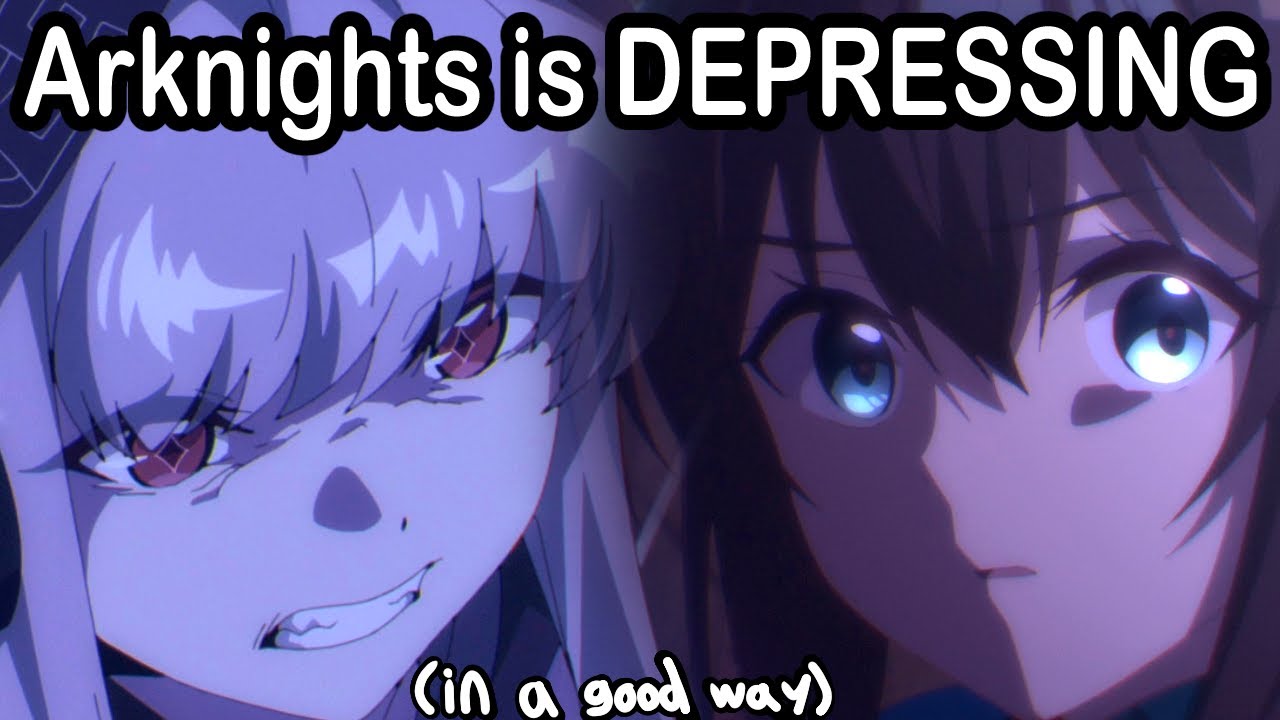 Arknights is DEPRESSING (in a good way)