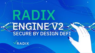 Radix Engine V2 - Secure by Design DeFi