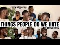 CRAZY THINGS PEOPLE DO ON SOCIAL MEDIA WE HATE!!! Chitchat with the mandem || Matt OnDizzz