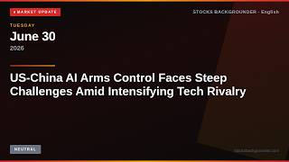 US-China AI Arms Control Faces Steep Challenges Amid Intensifying Tech Rivalry — Explained | Jun ...