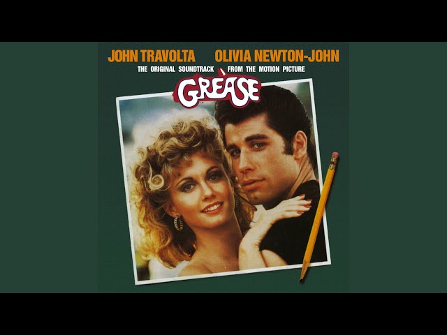 You're The One That I Want (From “Grease”) class=