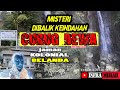 Misteri Dibalik Ke Indahan CURUG DEWA & CURUG PUTRI