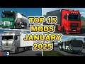 |ETS2 1.53| TOP 15 MODS - JANUARY [2025]