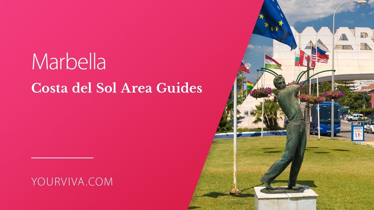 Marbella Area Guide - Costa del Sol, Spain