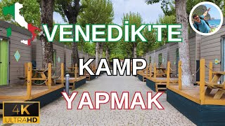 Venedik'te Kamp Yapmak