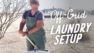 She Washes Their Clothes in What? Pros & Cons of Off-Grid Laundry for family of SIX!