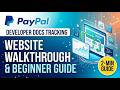 PayPal Developer Docs Tracking Explained 2026 Website Walkthrough &amp; Beginner Guide 2 Min