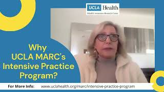 Why join UCLA MARC's Intensive Practice Program?