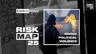 Political violence is likely to increase in 2025 Wealth