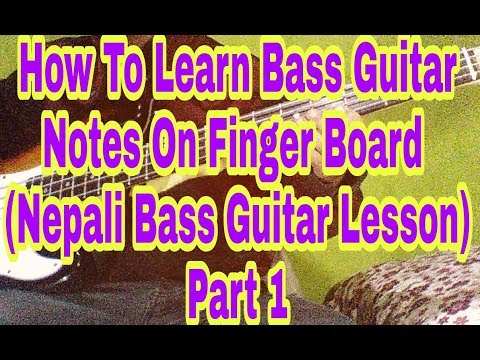 nepali-bass-guitar-lesson-beginners-to-advance-part-1-|-how-to-learn-bass-guitar-notes-on-fretboard