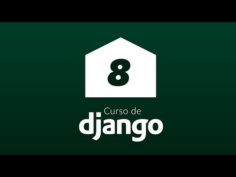 8.- Curso Django - Configurar URLs y primera view